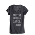 thumbnail image 1 of Thread Tank Trust Me You Can Dance Whiskey Women's Relaxed V-Neck T-Shirt Tee Charcoal Large, 1 of 4