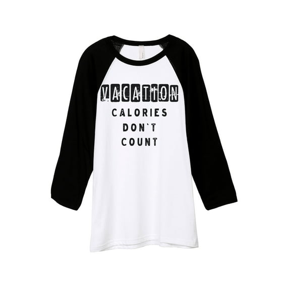 Thread Tank Vacation Calories Don't Count Unisex 3/4 Sleeves Baseball Raglan White Black Small