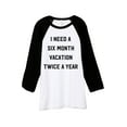 thumbnail image 1 of Thread Tank Vacation Twice A Year Unisex 3/4 Sleeves Baseball Raglan White Black Small, 1 of 4