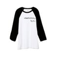 thumbnail image 1 of Thread Tank Whatever Bye Unisex 3/4 Sleeves Baseball Raglan White Black X-Large, 1 of 4