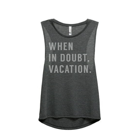 Thread Tank When In Doubt Vacation Women's Sleeveless Muscle Tank Top Charcoal Large
