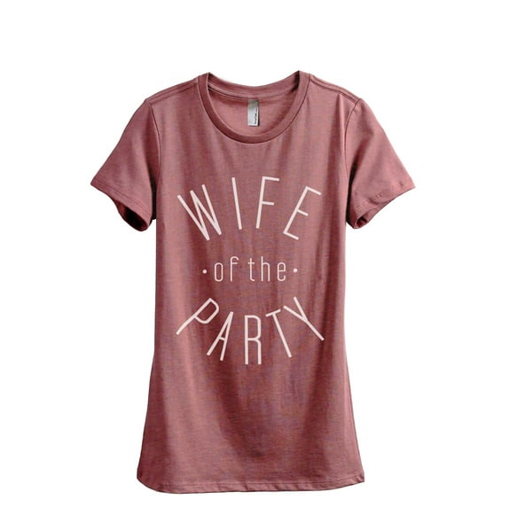 Thread Tank Wife Of The Party Women's Relaxed Crewneck T-Shirt Tee Heather Rouge Medium