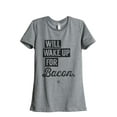 thumbnail image 1 of Thread Tank Will Wake Up Bacon Women's Relaxed Crewneck T-Shirt Tee Heather Grey Large, 1 of 4