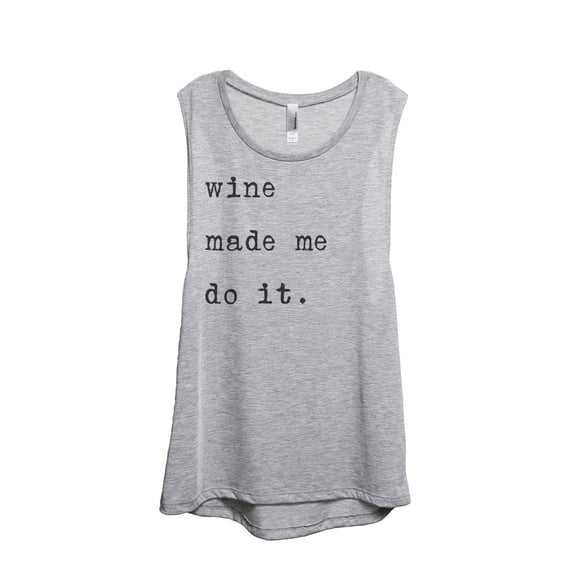Thread Tank Wine Made Me Do It Women's Fashion Sleeveless Muscle Tank Top Sport Grey Medium