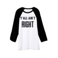 thumbnail image 1 of Thread Tank Yall Aint Right Unisex 3/4 Sleeves Baseball Raglan White Black Small, 1 of 4