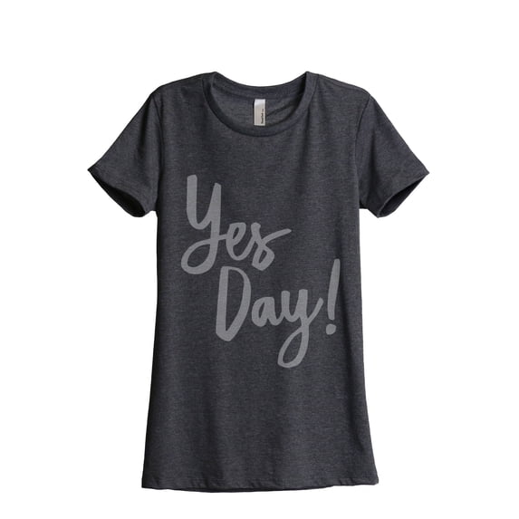 Thread Tank Yes Day Women's Relaxed Crewneck T-Shirt Tee Charcoal Medium