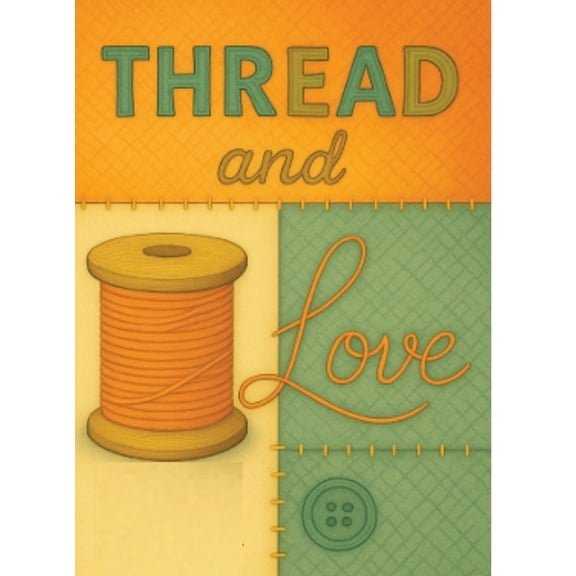 Thread and Love, (Hardcover)