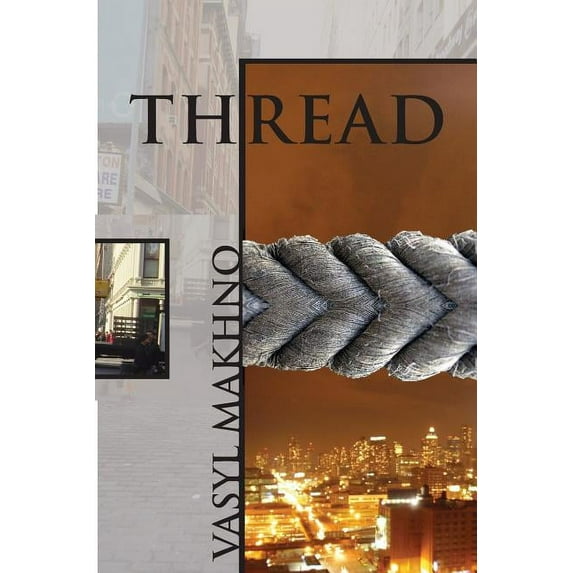 Thread: and Selected New York Poems (Paperback)