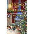 thumbnail image 1 of Pre-Owned Thread the Halls (Mass Market Paperback) 1496706307 9781496706300, 1 of 1