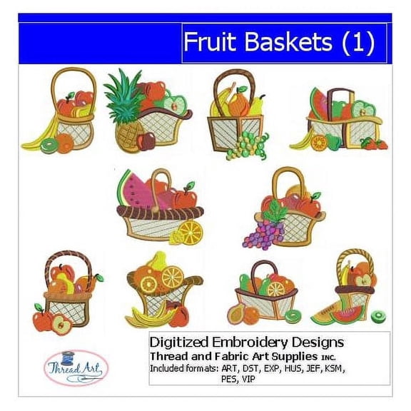 Fruit Baskets(1) Embroidery Designs - All Popular Formats Included - Loaded on USB Stick