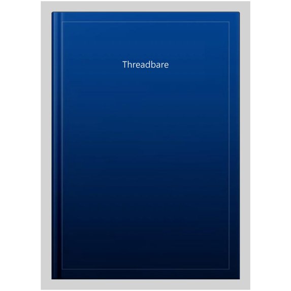 Threadbare