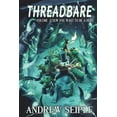 thumbnail image 1 of Threadbare: Threadbare Volume Two: Sew You Want to be a Hero (Paperback), 1 of 1