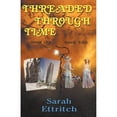 thumbnail image 1 of Threaded Through Time, Books One and Two (Paperback) by Sarah Ettritch, 1 of 1