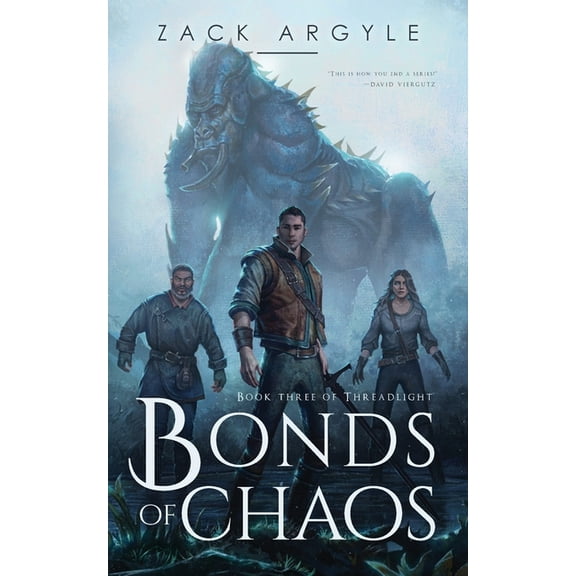Threadlight Bonds of Chaos, Book 3, (Paperback)