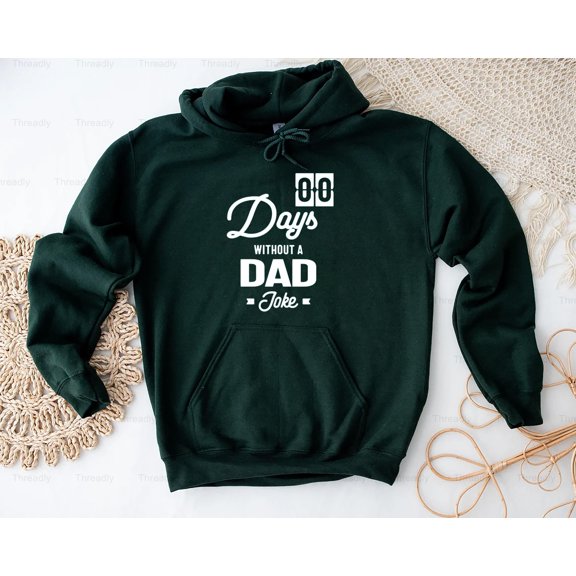 Threadly82 Mens Zero Days Without A Dad Joke Funny Quote Graphic Style, Father Humor Count T-Shirt, SW, Hoodie, for Unisex, up to size 5XL.