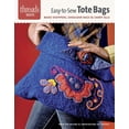 thumbnail image 1 of Threads Selects: Easy-To-Sew Tote Bags: Make Shoppers, Shoulder Bags & Carry-Alls (Paperback), 1 of 1
