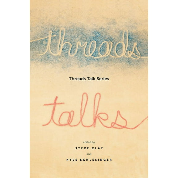 Threads Talk Series, (Paperback)