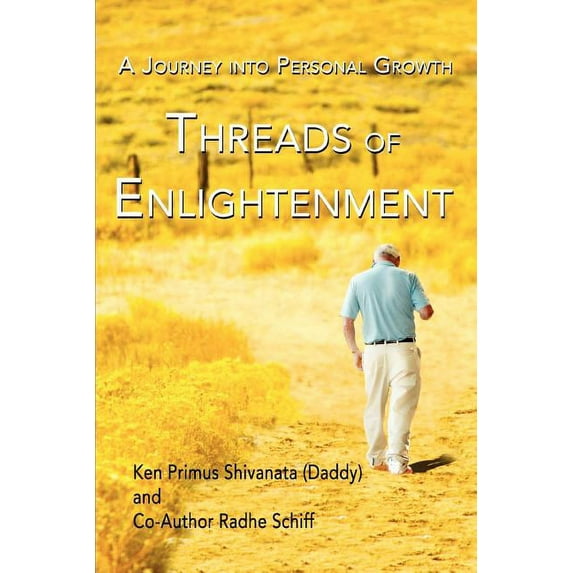 Threads of Enlightenment : A Journey into Personal Growth