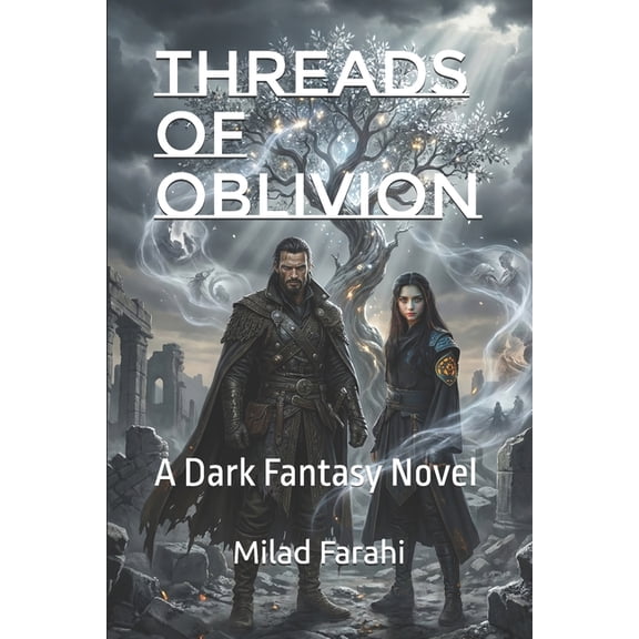 Threads of Oblivion: A Dark Fantasy Novel, (Paperback)