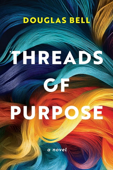 Threads of Purpose, (Paperback)