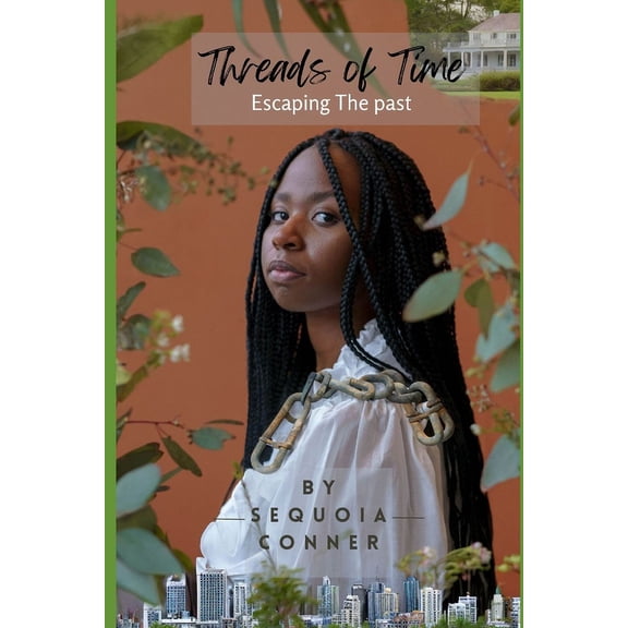 Threads of Time: Escaping the Past (Paperback)