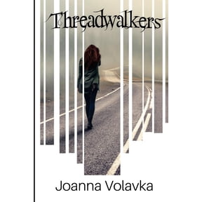 Threadwalkers