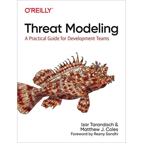 Pre-Owned Threat Modeling: A Practical Guide for Development Teams (Paperback) 1492056553 9781492056553