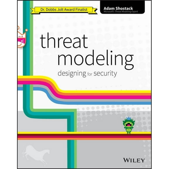 Threat Modeling : Designing for Security