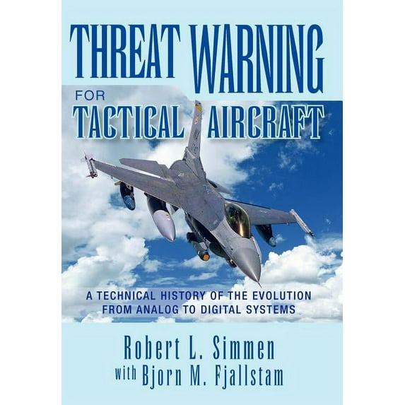 Threat Warning for Tactical Aircraft (Hardcover)