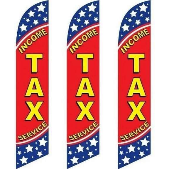 Three 3 Pack Full Sleeve Swooper Flags INCOME TAX SERVICE Red Yellow Blue