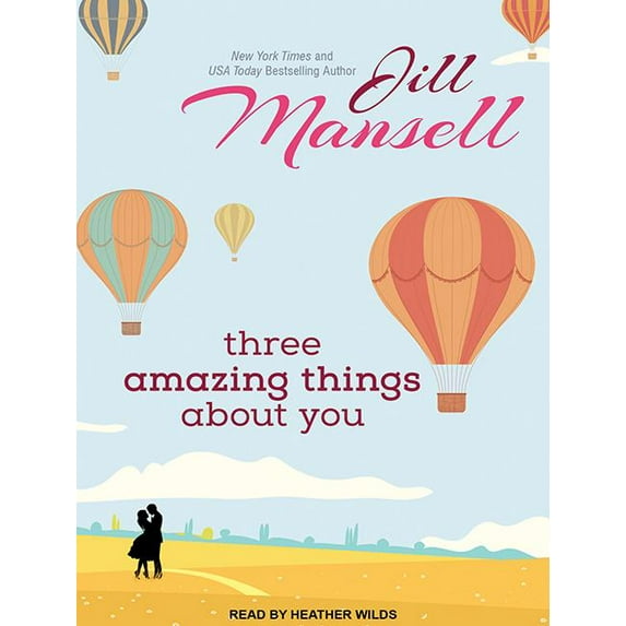 Three Amazing Things about You (Audiobook)