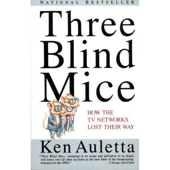 Pre-Owned Three Blind Mice: How the TV Networks Lost Their Way (Paperback)