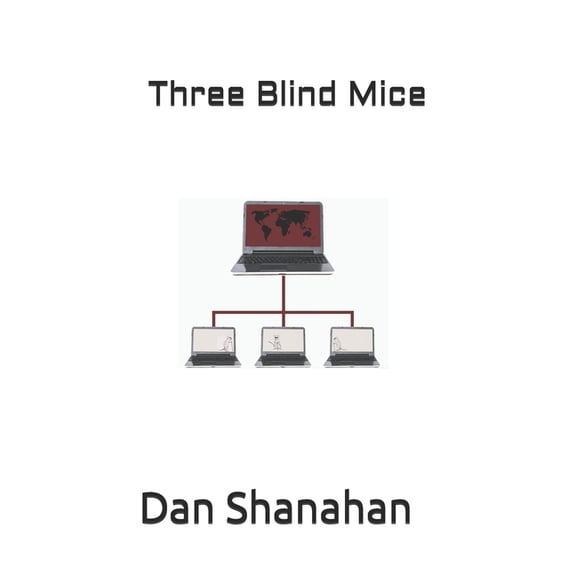 Three Blind Mice, (Paperback)