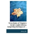 thumbnail image 1 of Three Books of Polydore Vergil's English History (Paperback), 1 of 1