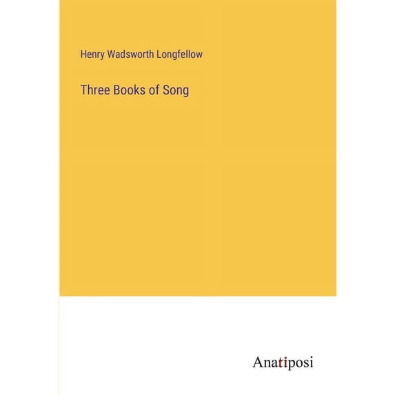Three Books of Song, (Paperback)