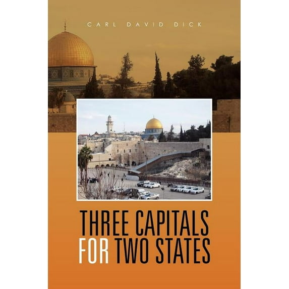 Three Capitals for Two States