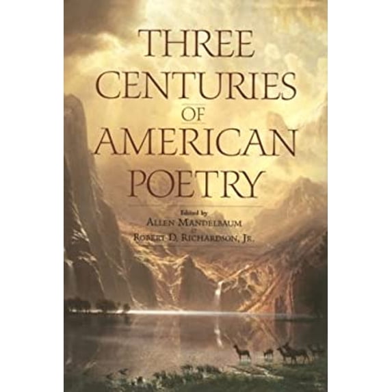 Pre-Owned Three Centuries of American Poetry (Hardcover) 0553102508 9780553102505