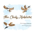 thumbnail image 1 of Three Cheeky Kookaburras, (Paperback), 1 of 1
