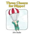 thumbnail image 1 of Pre-Owned Three Cheers for Hippo!: (Paperback) 1595720464 9781595720467, 1 of 1