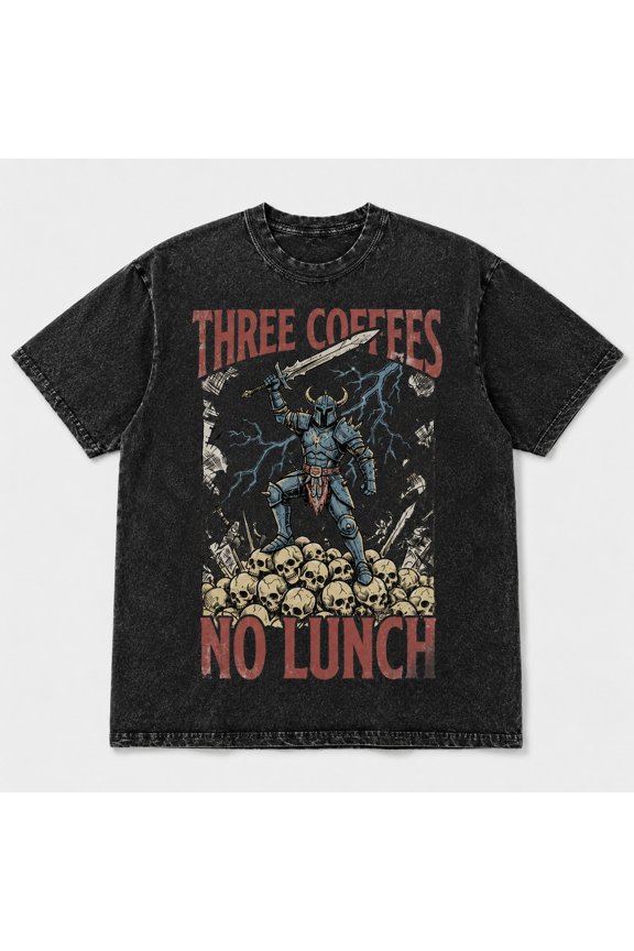 Three Coffees No Lunch Funny Coffee Shirt, Washed Warrior Graphic Tee, Sarcastic Work Humor T-Shirt, Unisex Cotton