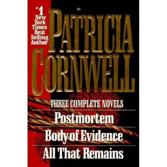 Pre-Owned Three Complete Novels: Postmortem, Body of Evidence, All That Remains (Hardcover) by Patricia Cornwell
