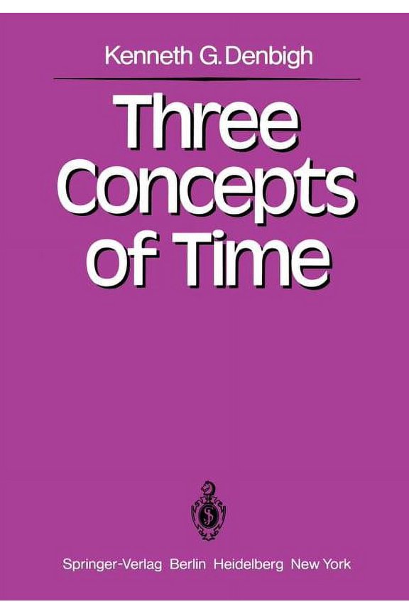Three Concepts of Time, (Paperback)