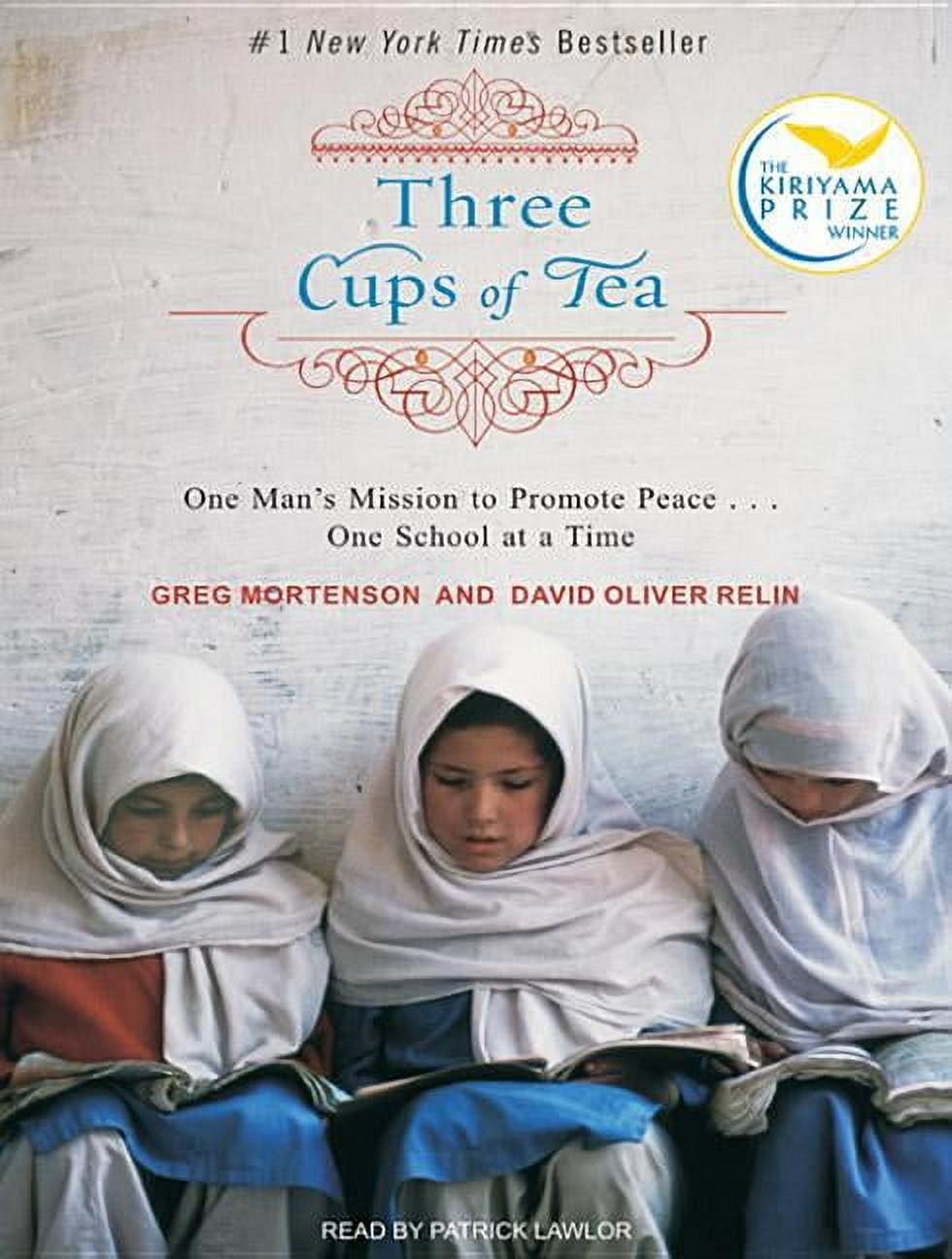 Three Cups of Tea: One Man's Mission to Promote Peace . . . One School at a Time (Audiobook)