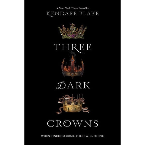 Three Dark Crowns Three Dark Crowns, Book 1, (Paperback)