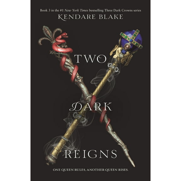Three Dark Crowns Two Dark Reigns, Book 3, (Paperback)