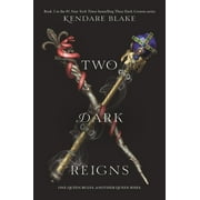 Three Dark Crowns Two Dark Reigns, Book 3, Paperback