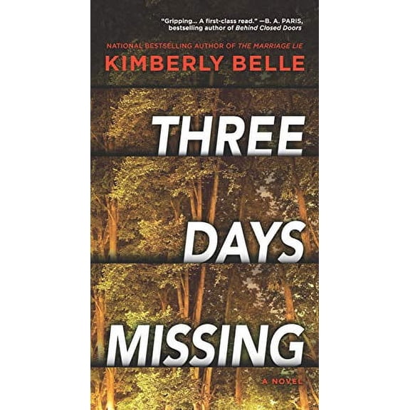 Pre-Owned Three Days Missing: A Novel of Psychological Suspense (Mass Market Paperback) 0778308537 9780778308539