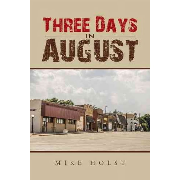 Three Days in August (Paperback)