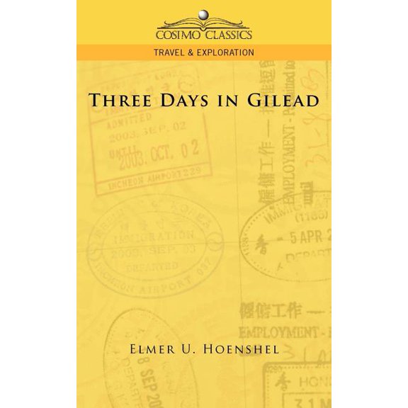 Three Days in Gilead (Paperback)