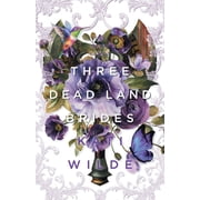 Discreet Cover Edition Three Dead Land Brides A Dead Lands Fantasy Romance Collection, Book 9, Paperback